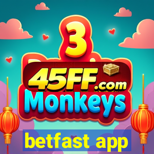 betfast app